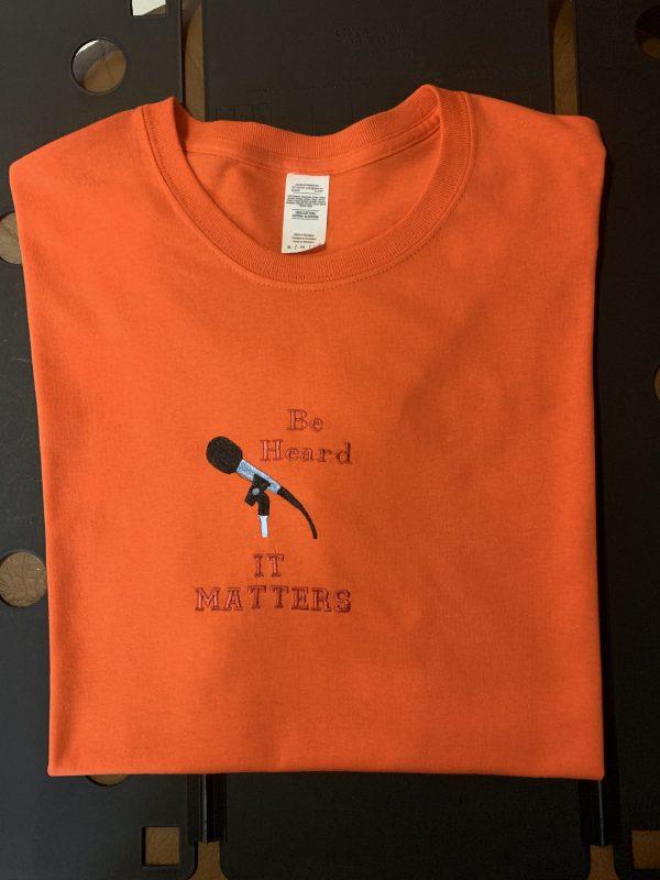 Be Heard, It Matters Tee Shirt - Image 7